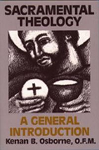 Cover image for Sacramental Theology: A General Introduction