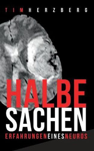 Cover image for Halbe Sachen!: Erfahrungen eines Neuros