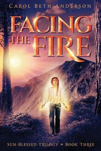 Cover image for Facing the Fire