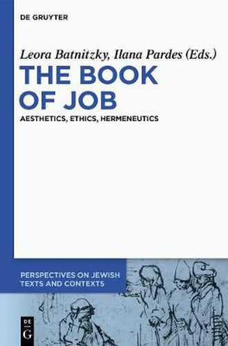 Cover image for The Book of Job: Aesthetics, Ethics, Hermeneutics