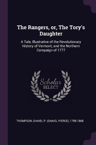 Cover image for The Rangers, or, The Tory's Daughter