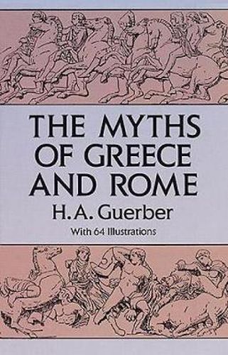 Cover image for The Myths of Greece and Rome