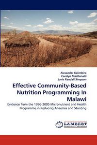 Cover image for Effective Community-Based Nutrition Programming In Malawi