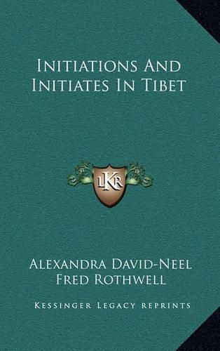 Cover image for Initiations and Initiates in Tibet