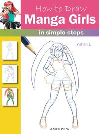 Cover image for How to Draw: Manga Girls: In Simple Steps