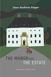 Cover image for The Manor and The Estate