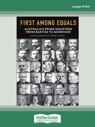 Cover image for First Among Equals (2nd edition): Australia's Prime Ministers From Barton to Morrison