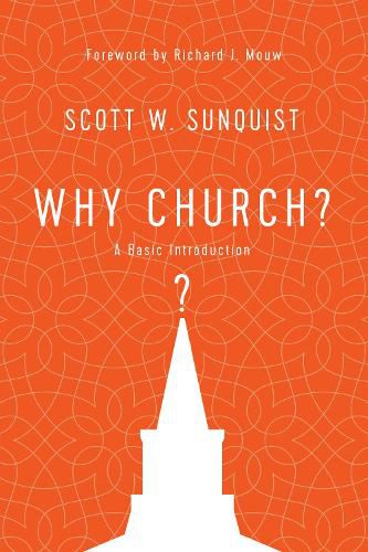 Why Church? - A Basic Introduction