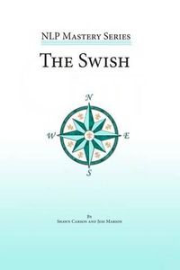 Cover image for The Swish: An In Depth Look at this Powerful NLP Pattern