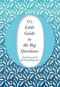 Cover image for O's Little Guide to the Big Questions