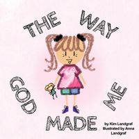 Cover image for The Way God Made Me