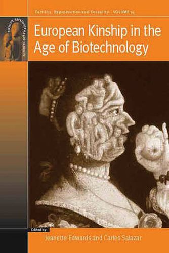 Cover image for European Kinship in the Age of Biotechnology