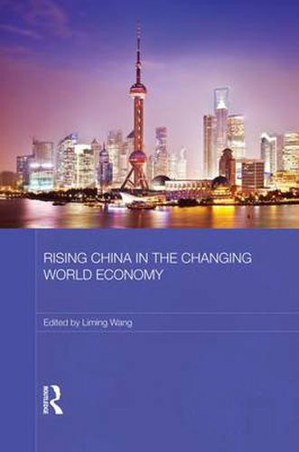 Cover image for Rising China in the Changing World Economy