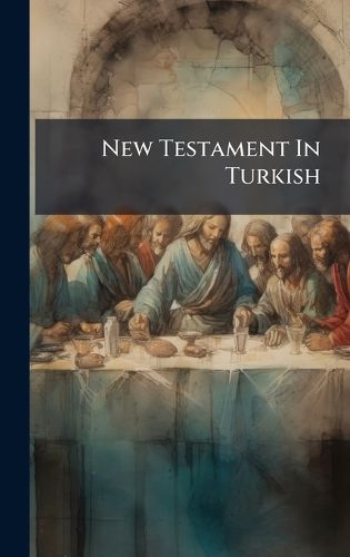 Cover image for New Testament In Turkish