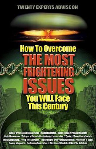 How to Overcome the Most Frightening Issues You Will Face This Century