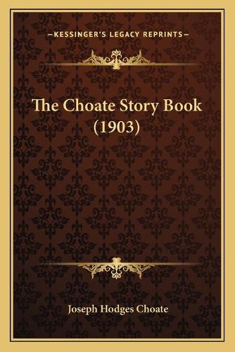 Cover image for The Choate Story Book (1903)
