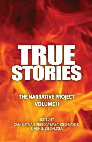 Cover image for True Stories: The Narrative Project Volume II