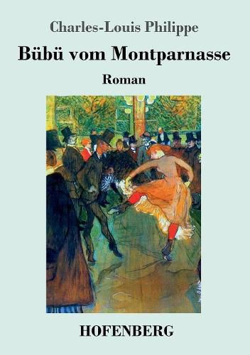 Bubu vom Montparnasse: Roman