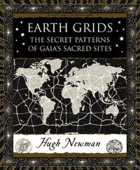 Cover image for Earth Grids: The Secret Patterns of Gaia's Sacred Sites