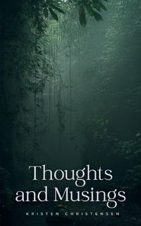 Cover image for Thoughts and Musings