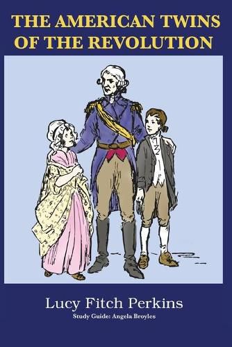 Cover image for The American Twins of the Revolution with Study Guide