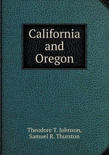 Cover image for California and Oregon