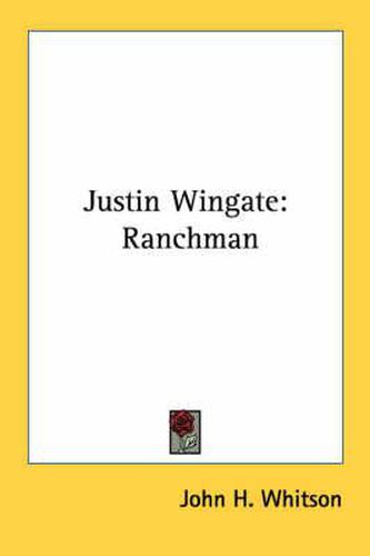 Cover image for Justin Wingate: Ranchman