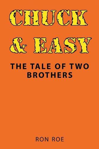 Cover image for Chuck & Easy: The Tale of Two Brothers