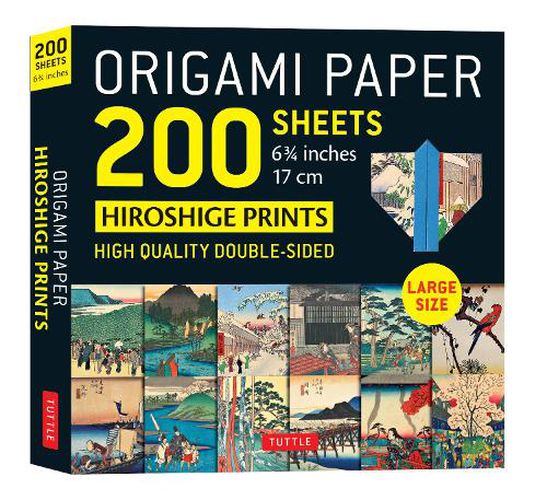 Origami Paper 200 Sheets Hiroshige Prints 6 3/4  (17 CM): Large Tuttle Origami Paper: High-Quality Double Sided Origami Sheets Printed with 12 Different Prints (Instructions for 6 Projects Included)