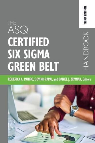 Cover image for The ASQ Certified Six Sigma Green Belt Handbook