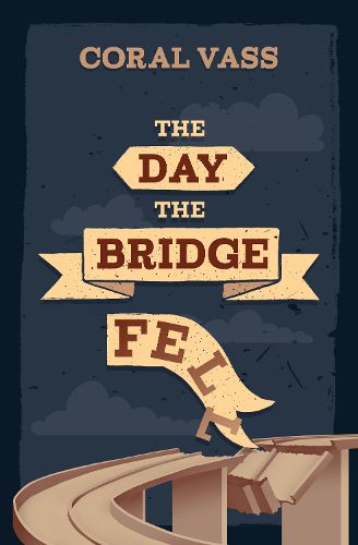 Cover image for The Day the Bridge Fell