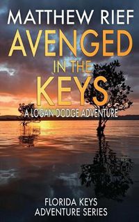 Cover image for Avenged in the Keys