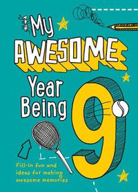 Cover image for My Awesome Year being 9