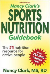 Cover image for Nancy Clark's Sports Nutrition Guidebook