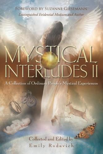 Cover image for Mystical Interludes II: A Collection of Ordinary People's Mystical Experiences