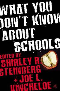 Cover image for What You Don't Know About Schools