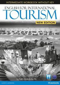 Cover image for English for International Tourism Intermediate New Edition Workbook without Key and Audio CD Pack