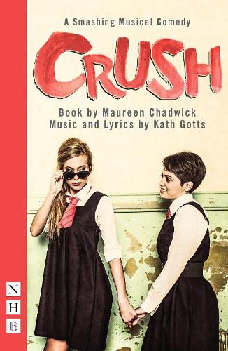 Cover image for Crush: The Musical