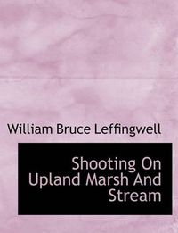 Cover image for Shooting on Upland Marsh and Stream