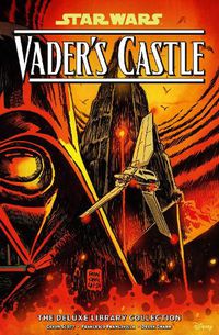 Cover image for Star Wars: Vader's Castle The Deluxe Library Collection