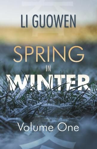 Cover image for The Spring in Winter: Volume 1