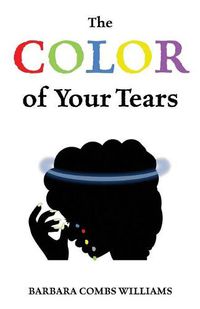 Cover image for The Color of Your Tears