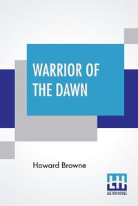 Cover image for Warrior Of The Dawn