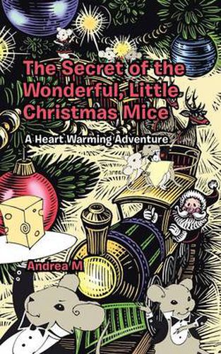 Cover image for The Secret of the Wonderful, Little Christmas Mice