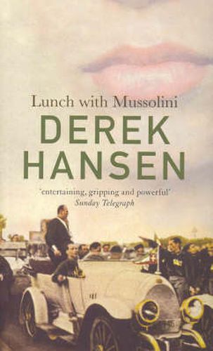 Lunch with Mussolini