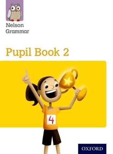 Cover image for Nelson Grammar: Pupil Book 2 (Year 2/P3) Pack of 15