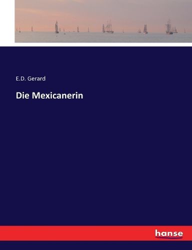 Cover image for Die Mexicanerin