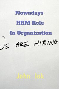 Cover image for Nowadays HRM Role In Organization