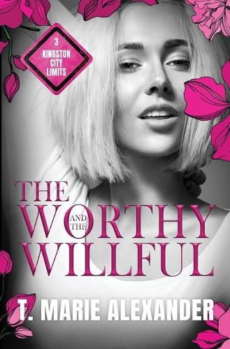 Cover image for The Worthy and the Willful