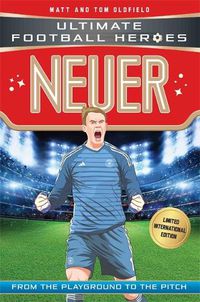 Cover image for Neuer (Ultimate Football Heroes - Limited International Edition)